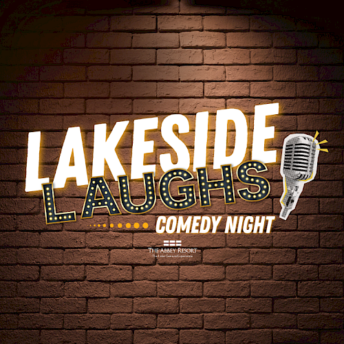 Lakeside Laughs Comedy Night at The Abbey Resort, with a vintage microphone on a brick wall background.